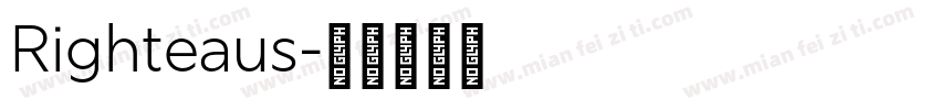 Righteaus字体转换