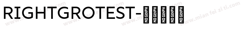 RIGHTGROTEST字体转换