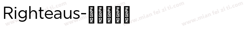 Righteaus字体转换
