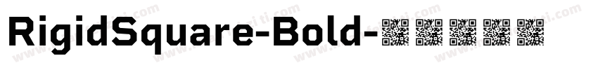 RigidSquare-Bold字体转换
