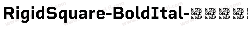 RigidSquare-BoldItal字体转换
