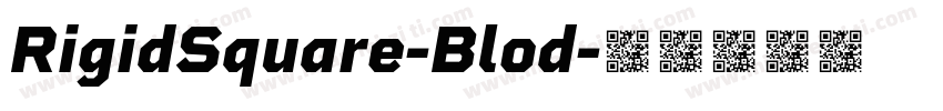 RigidSquare-Blod字体转换