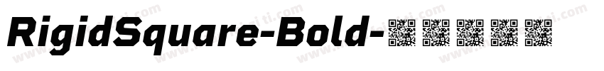 RigidSquare-Bold字体转换
