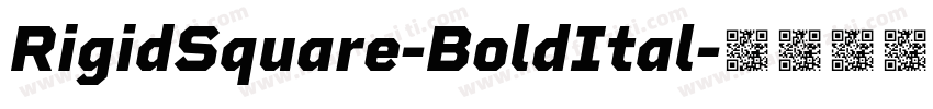 RigidSquare-BoldItal字体转换