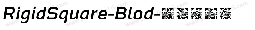 RigidSquare-Blod字体转换