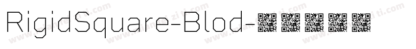 RigidSquare-Blod字体转换
