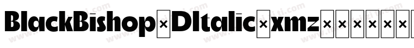BlackBishop3DItalic-xmz5字体转换