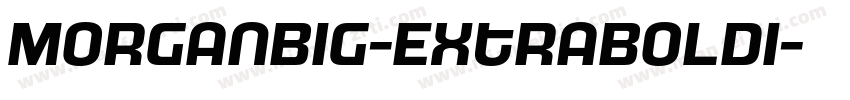 MorganBig-ExtraboldI字体转换