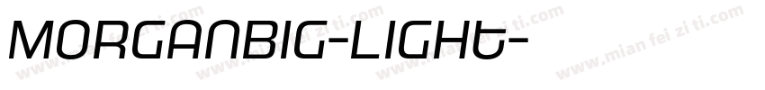 MorganBig-Light字体转换
