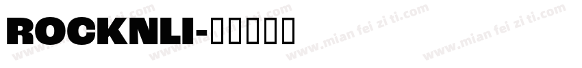 ROCKNLI字体转换