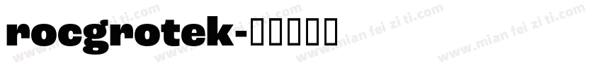 rocgrotek字体转换