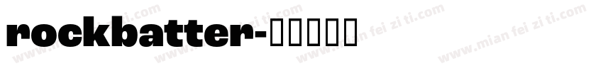 rockbatter字体转换