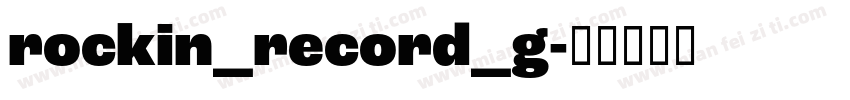 rockin_record_g字体转换