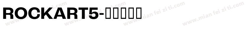 ROCKART5字体转换