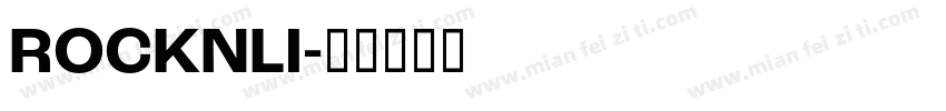 ROCKNLI字体转换
