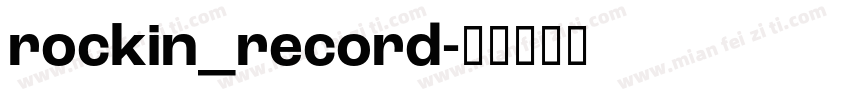 rockin_record字体转换