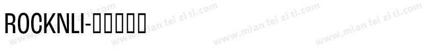 ROCKNLI字体转换