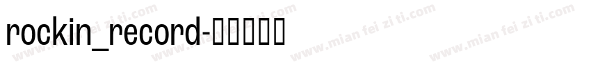 rockin_record字体转换