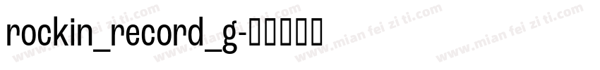 rockin_record_g字体转换