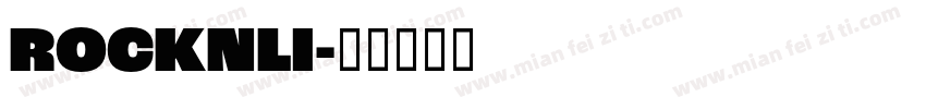 ROCKNLI字体转换