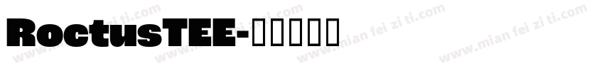 RoctusTEE字体转换