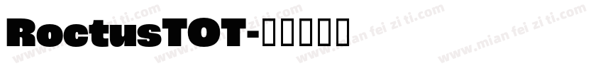 RoctusTOT字体转换