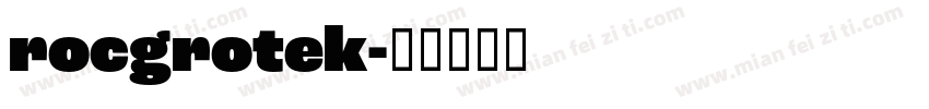 rocgrotek字体转换