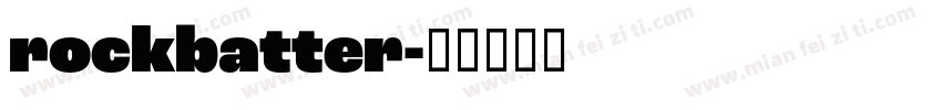 rockbatter字体转换