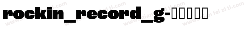 rockin_record_g字体转换