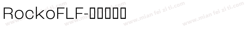 RockoFLF字体转换