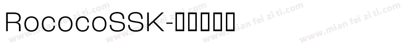 RococoSSK字体转换