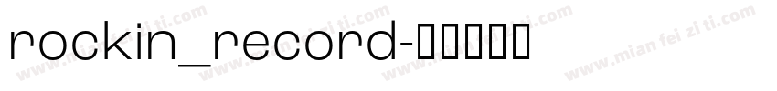 rockin_record字体转换