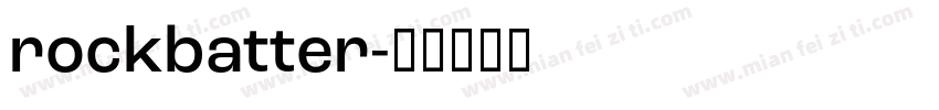 rockbatter字体转换