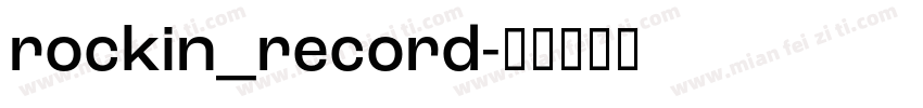 rockin_record字体转换