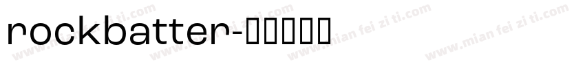 rockbatter字体转换