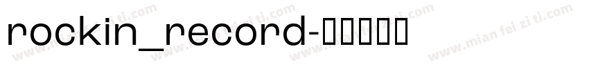 rockin_record字体转换