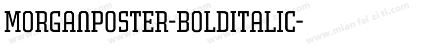 MorganPoster-BoldItalic字体转换