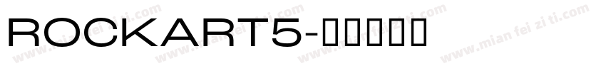 ROCKART5字体转换