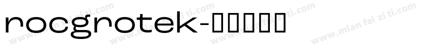 rocgrotek字体转换