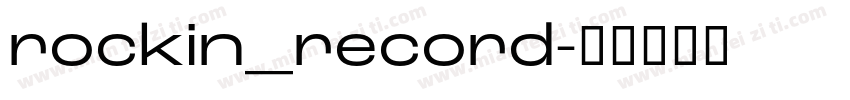 rockin_record字体转换