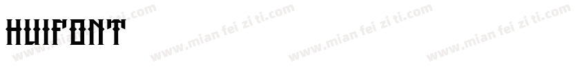 HuiFont字体转换