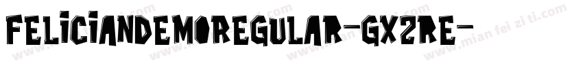 FelicianDemoRegular-gx2rE字体转换