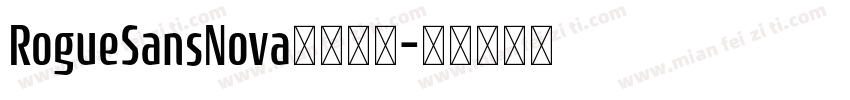 RogueSansNova字体查找字体转换