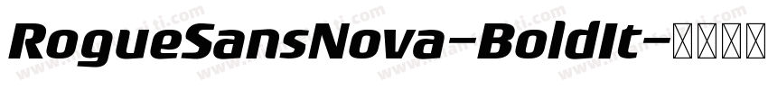 RogueSansNova-BoldIt字体转换