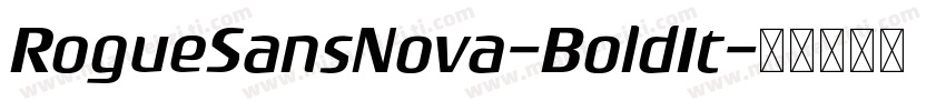 RogueSansNova-BoldIt字体转换