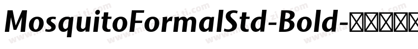 MosquitoFormalStd-Bold字体转换
