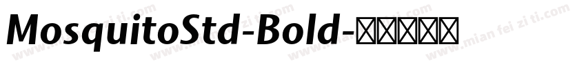 MosquitoStd-Bold字体转换