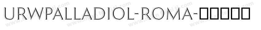 URWPalladioL-Roma字体转换