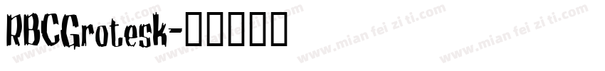 RBCGrotesk字体转换