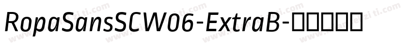 RopaSansSCW06-ExtraB字体转换